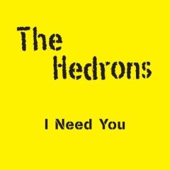 The Hedrons - I Need You.